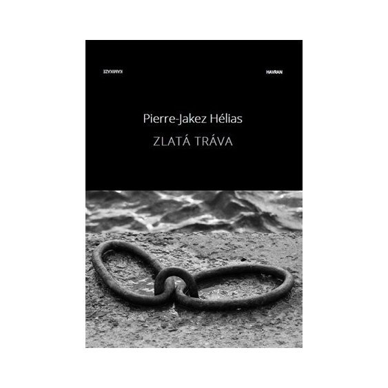 Kniha Zlatá tráva, Pierre Jakez Hélias