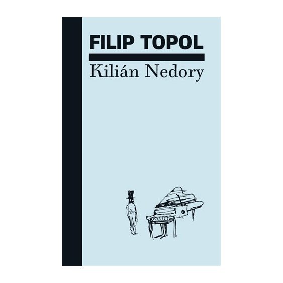 Kilián Nedory, Filip Topol