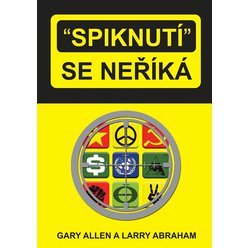 Kniha Spiknutí se neříká , Allen Gary | Abraham Larry