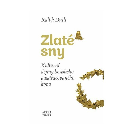 Kniha Zlaté sny, Ralph Dutli