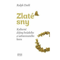Kniha Zlaté sny, Ralph Dutli