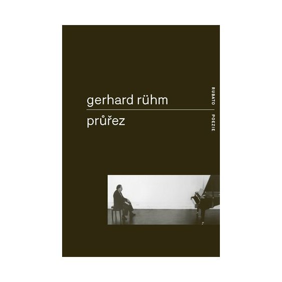 Kniha Průřez, Gerhard Rühm