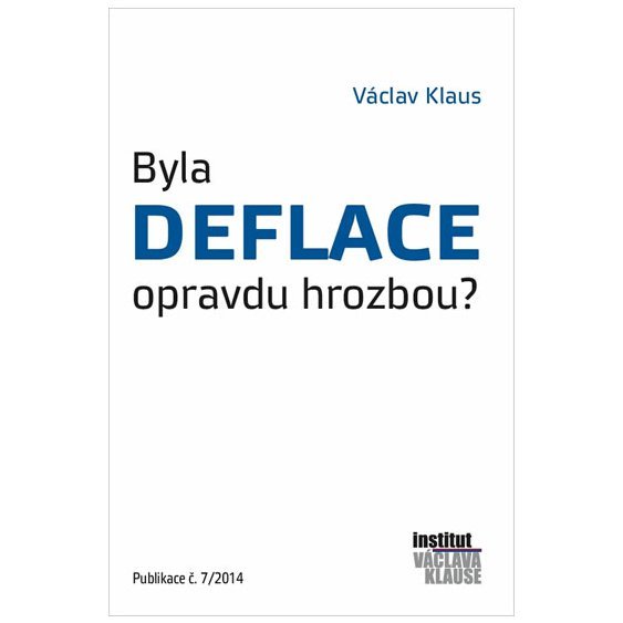 Kniha Byla deflace opravdu hrozbou?, Václav Klaus