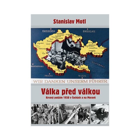 Kniha Válka před válkou, Stanislav Motl