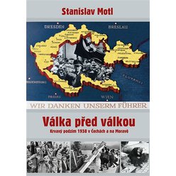 Kniha Válka před válkou, Stanislav Motl