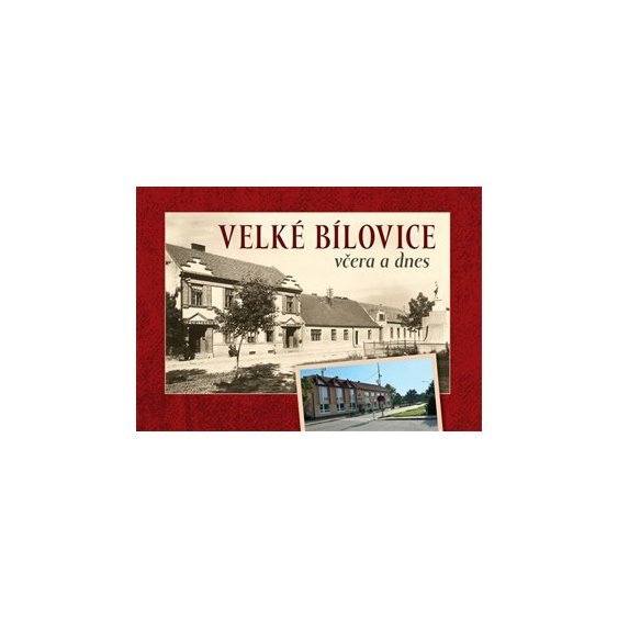 Velké Bílovice včera a dnes, Jaroslav Čech