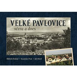 Kniha Velké Pavlovice včera a dnes, Oldřich Otáhal