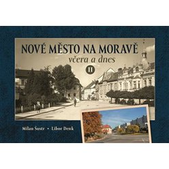 Kniha Nové Město na Moravě včera a dnes II., Libor Denk