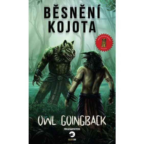 Kniha Běsnění Kojota, Owl Goingback