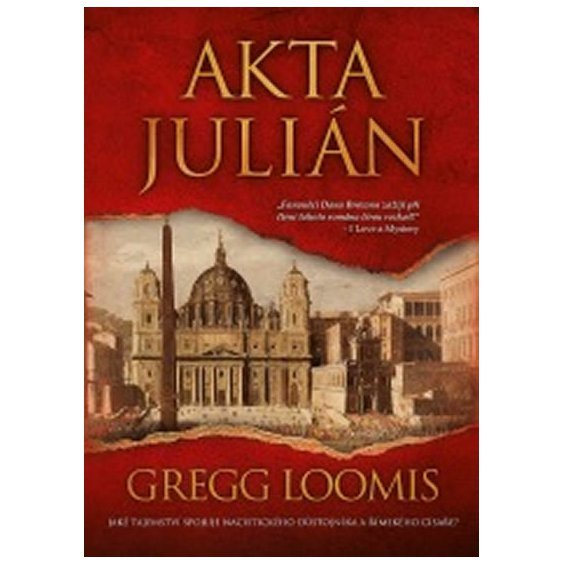 Kniha Akta Julián, Gregg Loomis