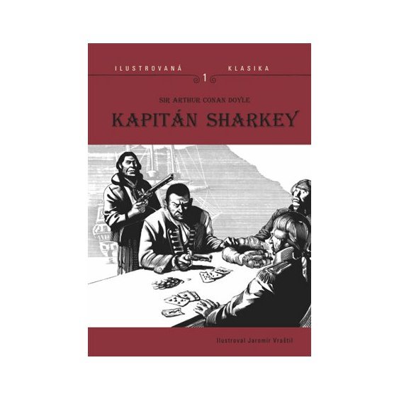 Kniha Kapitán Sharkey, Arthur Conan Doyle