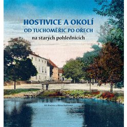 Kniha Hostivice a okolí od Tuchoměřic po Ořech na starých pohlednicích, Kuče