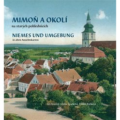Kniha Mimoň a okolí na starých pohlednicích, Šťastný Jiří, Ráčková Emílie, Š