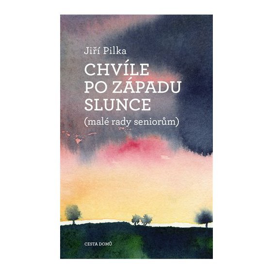 Kniha Chvíle po západu slunce, Jiří Pilka