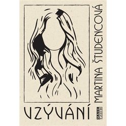 Vzývání, Martina Študencová