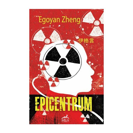 Kniha Epicentrum, Egoyan Zheng