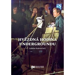Kniha Hvězdná hodina Undergroundu, Ladislav Kudrna