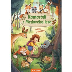 Kniha Kamarádi z Medového lesa - Králíčci v ohrožení, Andrea Schütze