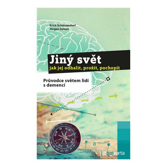 Kniha Jiný svět – jak jej odhalit, prožít, pochopit - Průvodce světem lidí s