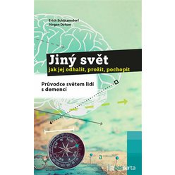 Kniha Jiný svět – jak jej odhalit, prožít, pochopit - Průvodce světem lidí s