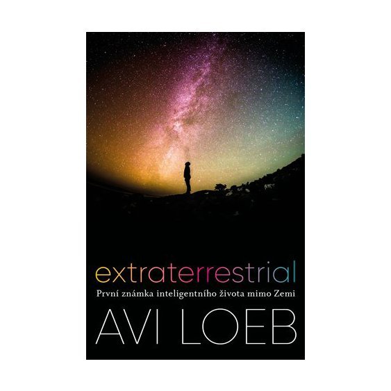 Kniha Extraterrestrial - První známka inteligentního života mimo Zemi, Avi L