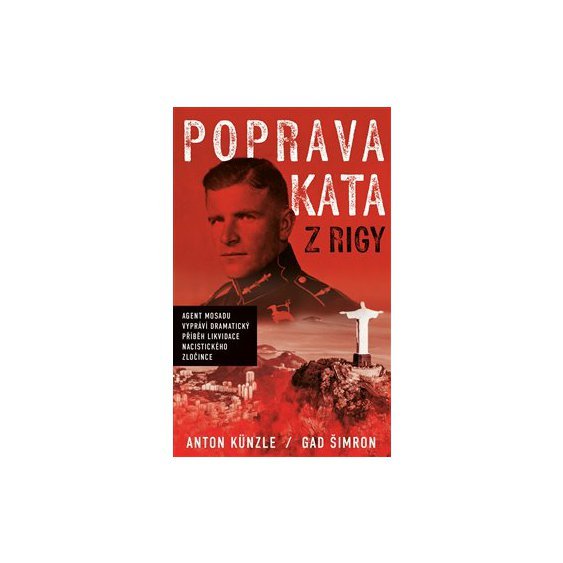Poprava Kata z Rigy, Künzle Anton, Šimron Gad