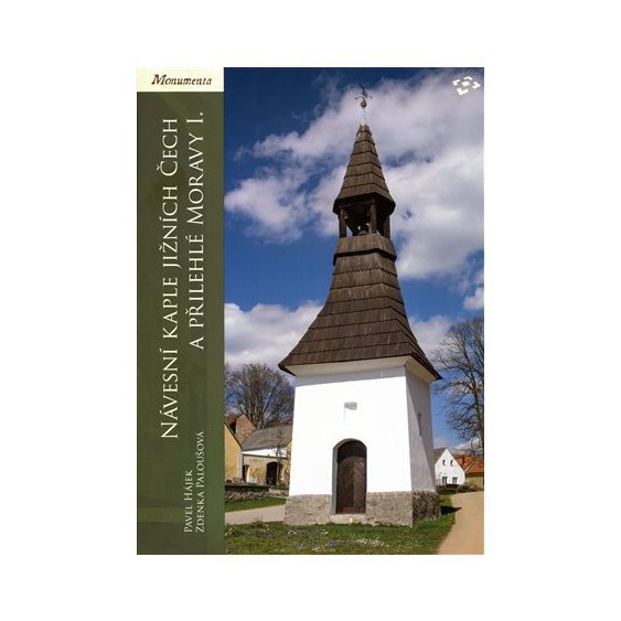 Kniha Návesní kaple jižních Čech a přilehlé Moravy I. - Typologie staveb do