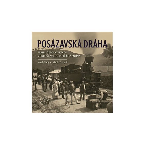 Posázavská dráha Praha-Čerčany-Kácov s odbočkami do Dobříše a Kolína, Karel Černý