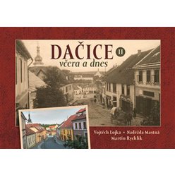 Dačice včera a dnes II., Vojtěch Lojka