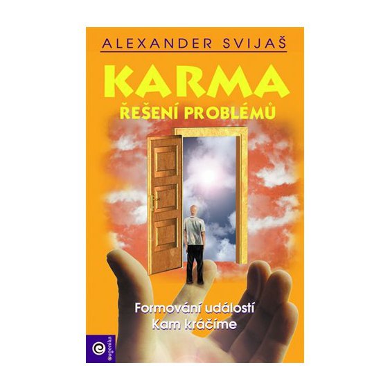 Kniha Karma - řešení problému, Alexander Svijaš