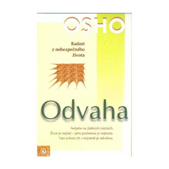Odvaha, Osho