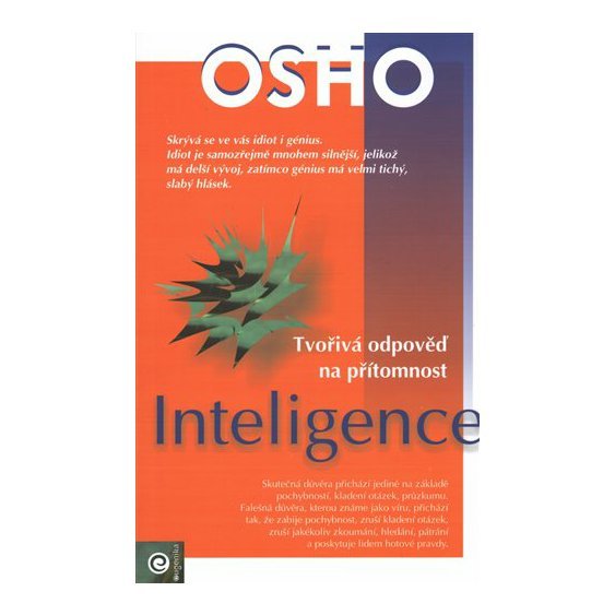 Inteligence - Tvořivá odpověď na přítomnost, Osho
