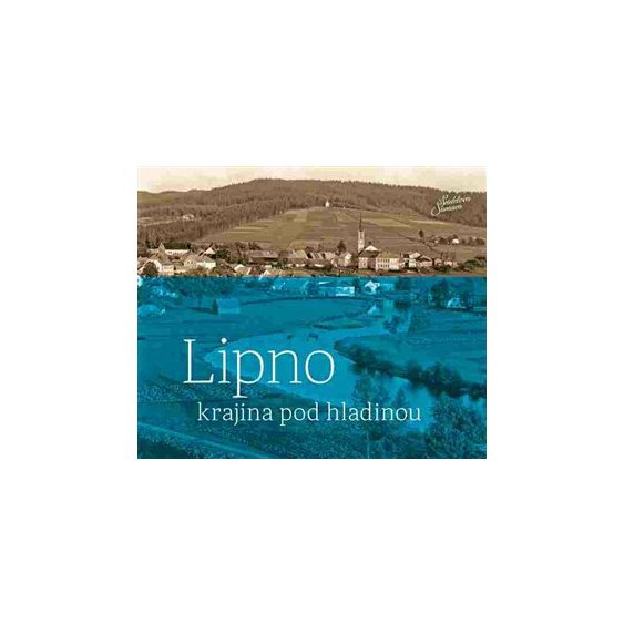 Kniha Lipno - krajina pod hladinou, Petr Hudičák