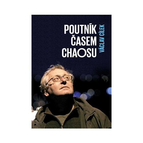Poutník časem chaosu, Václav Cílek