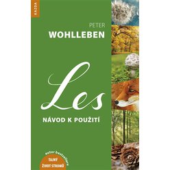 Kniha Les – návod k použití, Peter Wohlleben