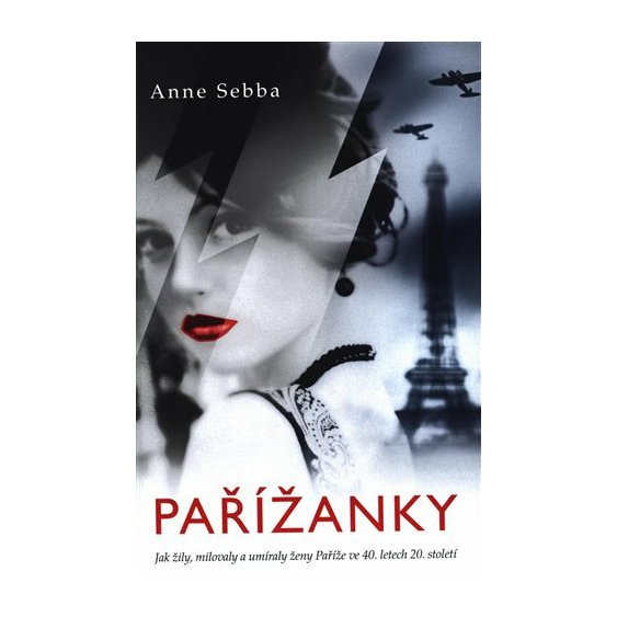 Kniha Pařížanky, Anne Sebba