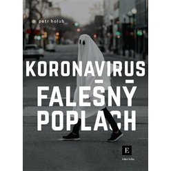 Koronavirus, falešný poplach, Petr Holub