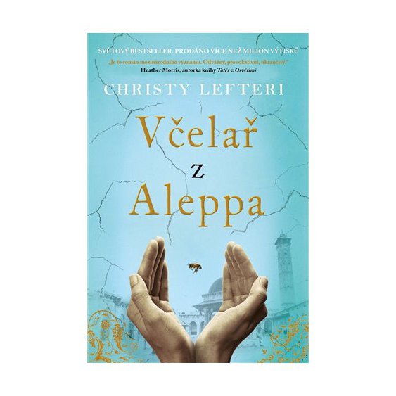 Kniha Včelař z Aleppa, Christy Lefteri