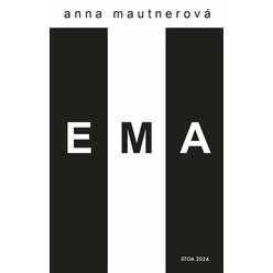 Ema, Anna Mautnerová