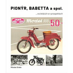 Pionýr, Babetta a spol., Miloslav Straka