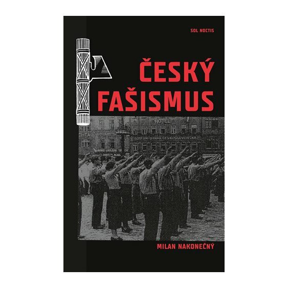 Kniha Český fašismus, Milan Nakonečný