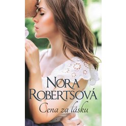 Cena za lásku, Nora Robertsová