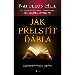 Jak přelstít ďábla - Napoleon Hill, 3. vydání