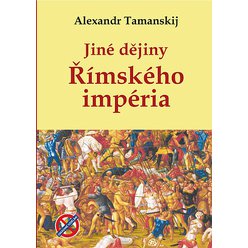 Jiné dějiny Římského impéria, Alexandr Tamanskij