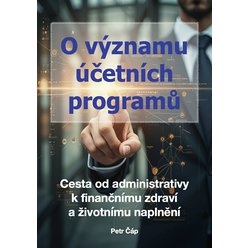O významu účetních programů, Petr Čáp