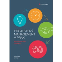 Projektový management v praxi